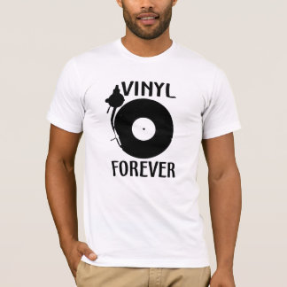vinyl forever T-Shirt