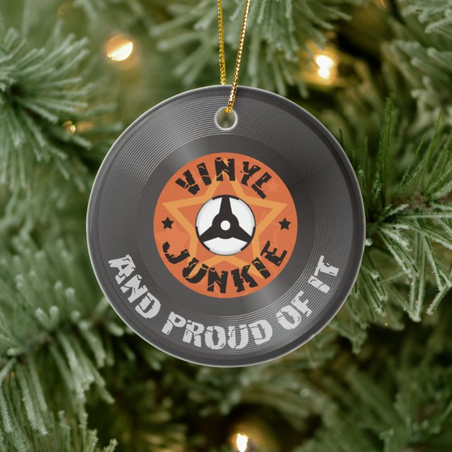 Vinyl Junkie - And Proud of It Ceramic Ornament (Tree)