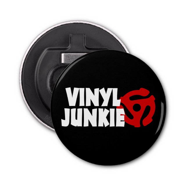 Vinyl Junkie Bottle Opener (Front)