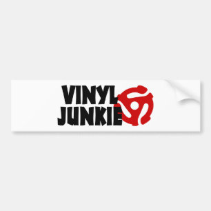 Vinyl Junkie Bumper Sticker