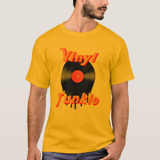 Vinyl Junkie T-shirt