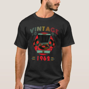 Vinyl Lover Birthday for Music Lover and DJ 1962 T-Shirt