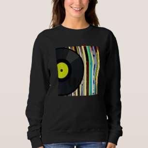 Vinyl Record Collecting Vinyl Album Collection Sweatshirt