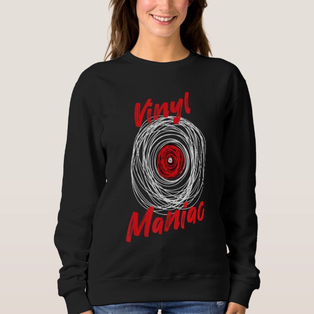 Vinyl Records Audiophile Retro Music Collector Cra Sweatshirt (Front)