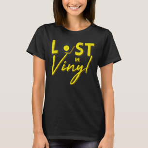 Vinyl Retro Record Collector Vintage Music Lost In T-Shirt