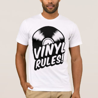 vinyl rules T-Shirt