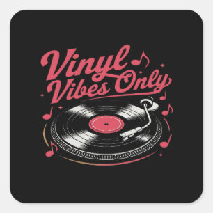 Vinyl Vibes Only - Retro Record Player Design Square Sticker