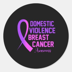 Violence And Breast Cancer Awareness Month  Classic Round Sticker