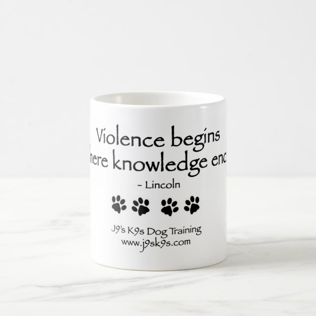 Violence begins where knowledge ends Mug (Center)
