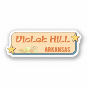 Violet Hill, Arkansas Sticker
