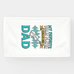 Violin Dad Shirt Favourite Violin Player Calls Me Banner