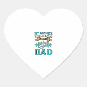 Violin Dad Shirt Favourite Violin Player Calls Me  Heart Sticker