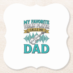 Violin Dad Shirt Favourite Violin Player Calls Me Paper Coaster