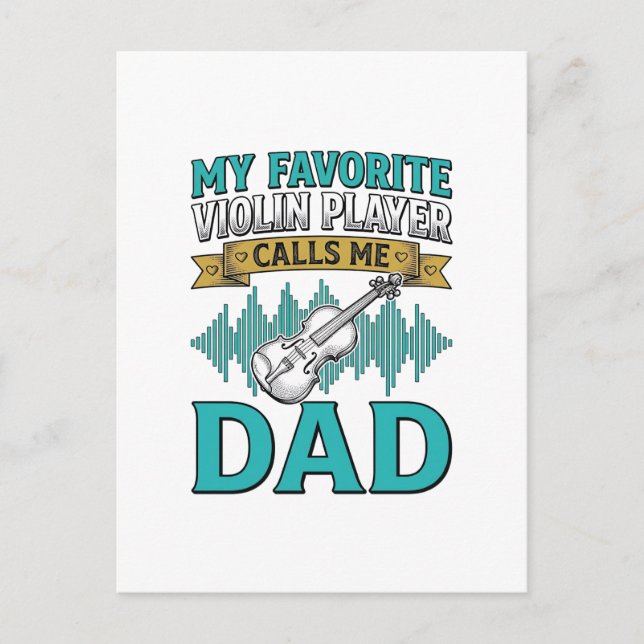 Violin Dad Shirt Favourite Violin Player Calls Me  Postcard (Front)