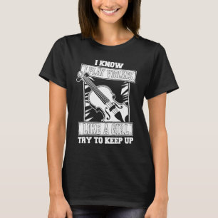 Violin Girl Fiddle  Fiddler Violinist T-Shirt