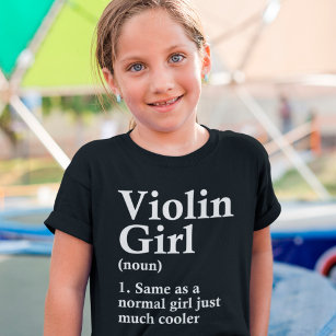 Violin Girl Funny Definition Humour Music Lover T-Shirt
