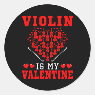Violin Is My Valentine Instrument Team Cute Hearts Classic Round Sticker
