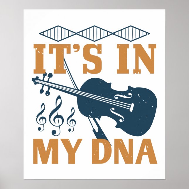Violin - It's In My DNA Poster (Front)