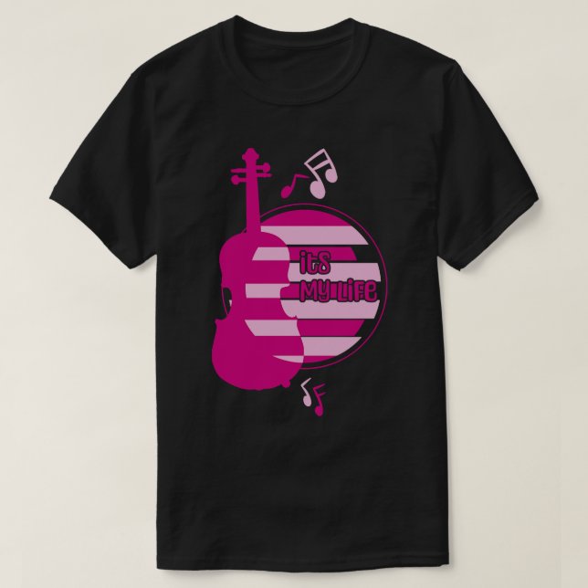 Violin its my life T-Shirt (Design Front)