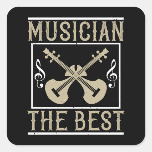 Violin - Musician The Best Square Sticker