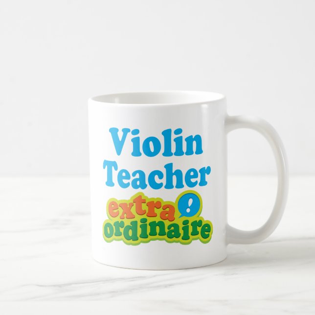 Violin Teacher Extraordinaire Gift Idea Coffee Mug (Right)