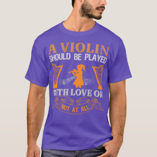 Violin violin player violin player 1 T-Shirt