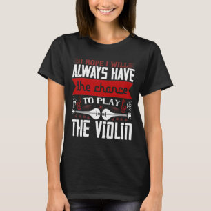 Violin violinist musician gift T-Shirt