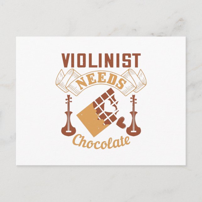 Violin - Violinist Needs Chocolate Postcard (Front)