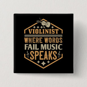 Violin - Where Words Fail Music Speaks 15 Cm Square Badge