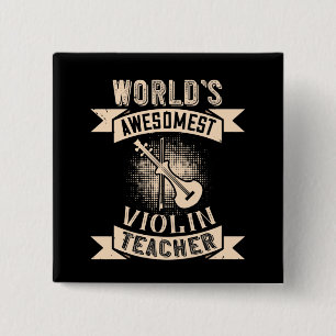 Violin World's Awesomest Violin Teacher 15 Cm Square Badge