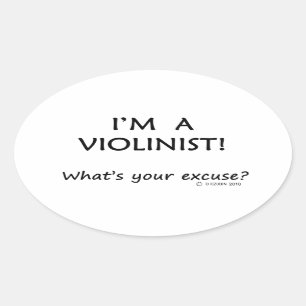 Violinist Excuse Oval Sticker