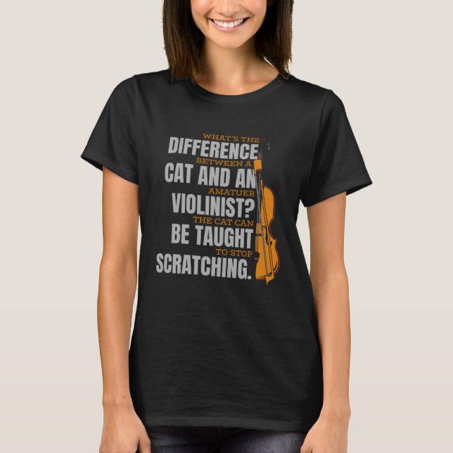 Violinist Hilarious Fiddle  Fiddler Violin T-Shirt (Front)