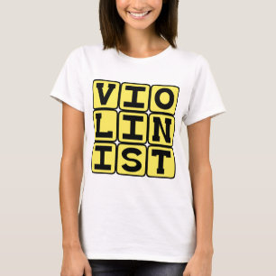 Violinist, Musician of Stringed Instrument T-Shirt