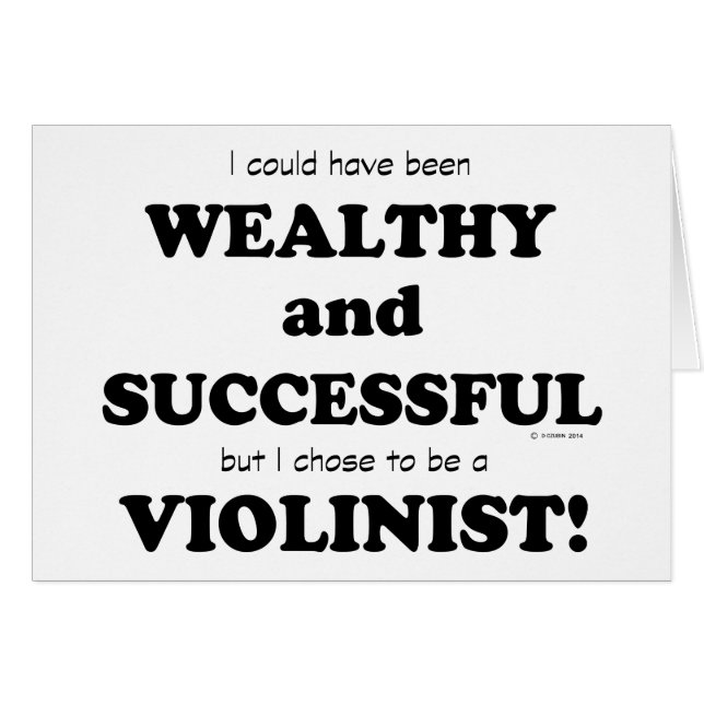 Violinist Wealthy & Successful (Front Horizontal)