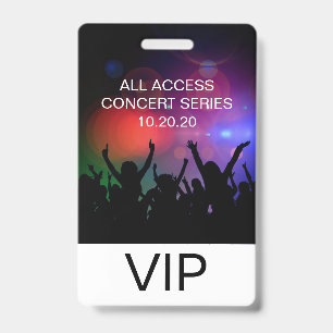 VIP All Access Custom Concert Badge ID Badge