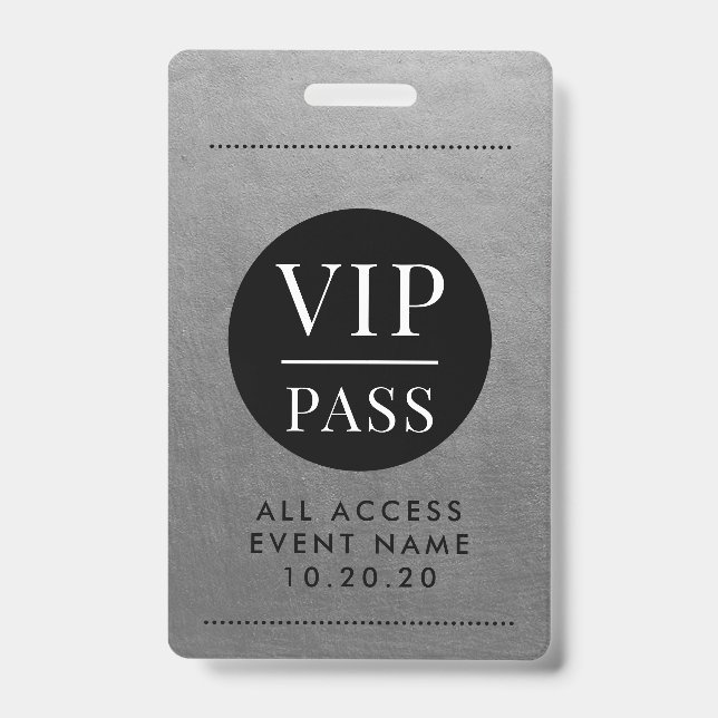 VIP All Access Event Silver Metallic Foil Gold  ID Badge (Front)