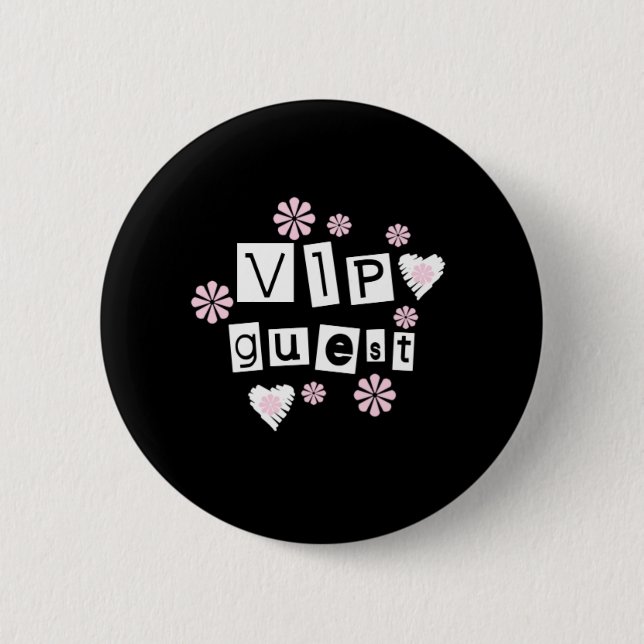 VIP Guest Flowers 6 Cm Round Badge (Front)