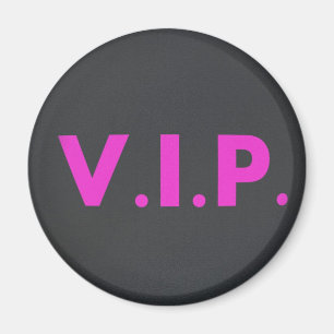 VIP MAGNET