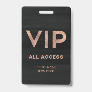 VIP Modern Faux Rose Gold on Black All Access ID Badge