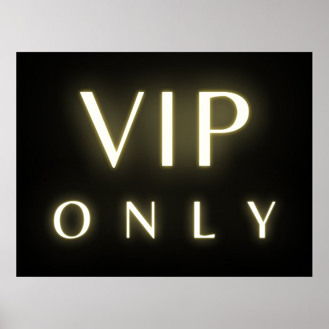 Vip only neon glowing luxe text design poster