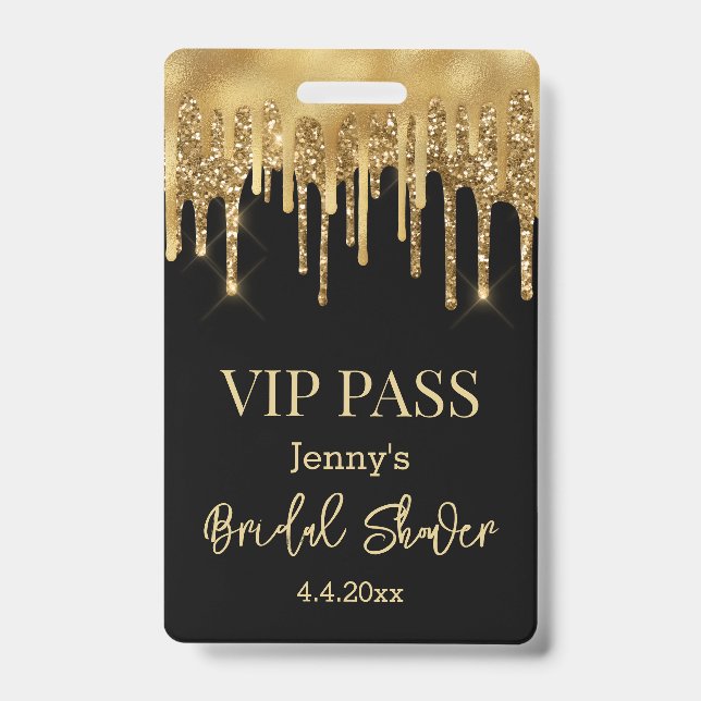vip pass,bridal shower black gold dripping glitter ID badge (Front)