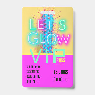 VIP Pass Glow In Dark Party UNIQUE INVITATION IDEA ID Badge