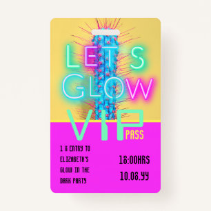 VIP Pass Glow In Dark Party UNIQUE INVITATION IDEA ID Badge