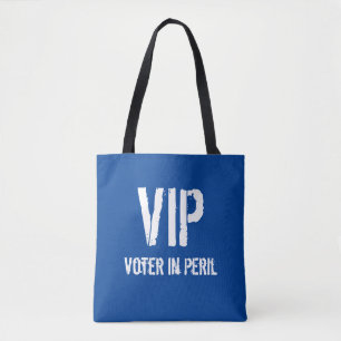 VIP Voter in Peril Tote Bag