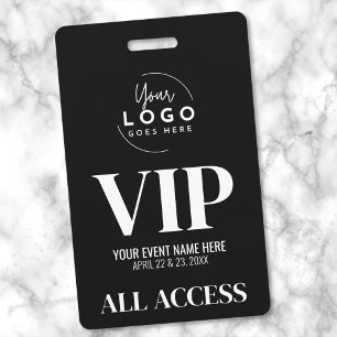 VIP Your Logo Black White All Access Event ID Badge