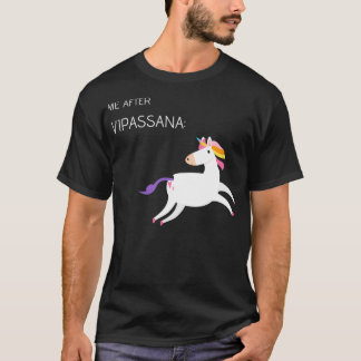 Vipassana Meditation Me After T-Shirt