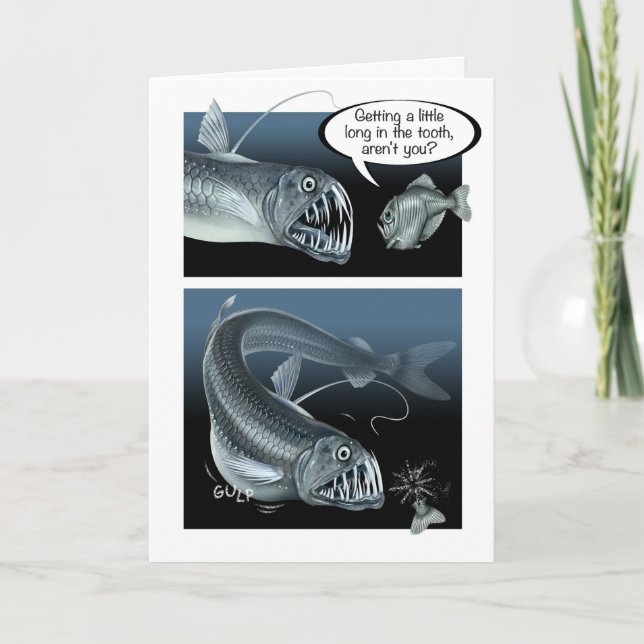 Viperfish "Long in the Tooth" Birthday Card (Front)