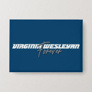 Virginia Wesleyan Forever Button