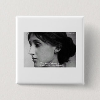 Virginia Woolf "Find Peace" Wisdom Quote Gifts 15 Cm Square Badge