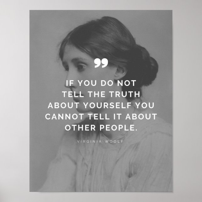 Virginia Woolf Quote about Truth Poster (Front)